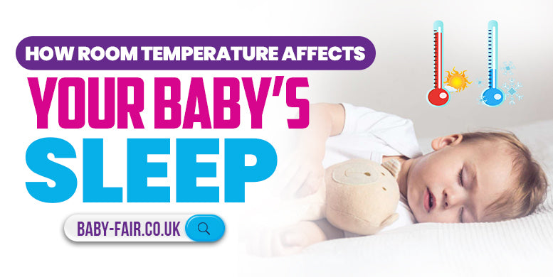 How room temperature affects your baby’s sleep?